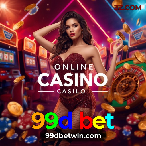 99d bet | Slots e Jogos de Mesa no Cassino Online